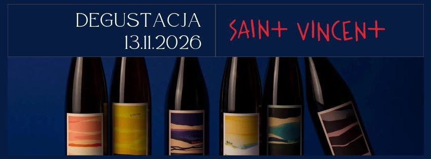 Degustacja Win: Winnica Saint Vincent W Gronie